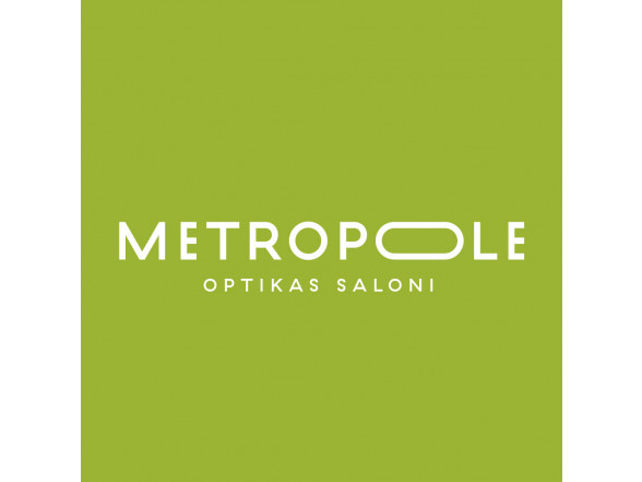 OPTIKA METROPOLE  Skaistums un veselība 